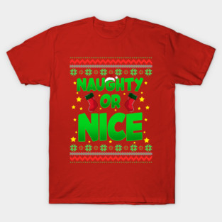 Naughty or Nice Christmas Sweater Style Funny T-Shirt