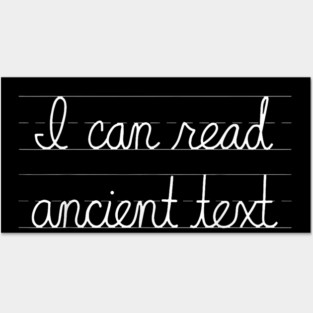 Handwriting I Can Read Ancient Text Funny Cursive Writing Posters and Art