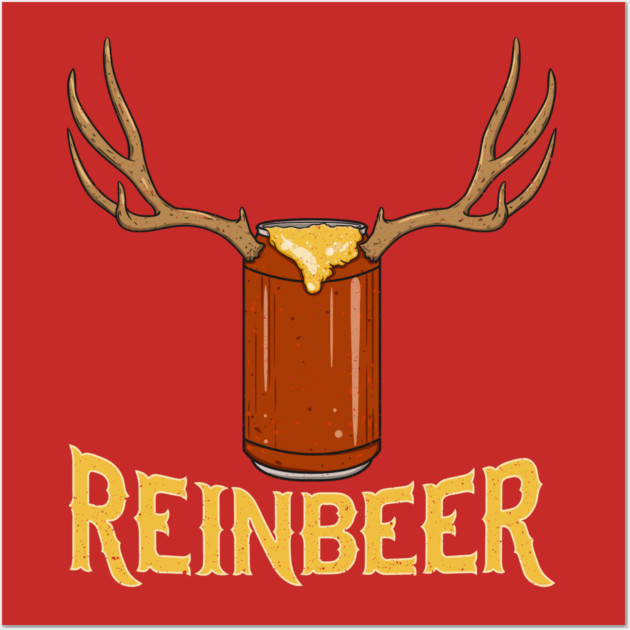 Reinbeer Reindeer Beer X-mas Beer Can Drinking Wall Art by creative
