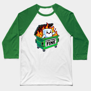 funny dumpster fire everythings fine marshmallow Baseball T-Shirt