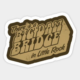 Big Dam Bridge Sticker