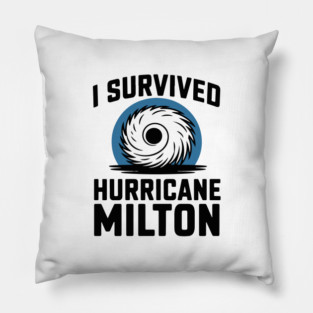 I survived hurricane Milton Pillow