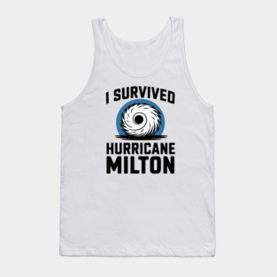 I survived hurricane Milton Tank Top