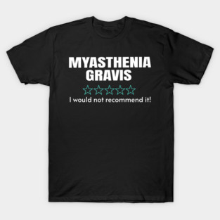 Myasthenia-Gravis T-Shirt