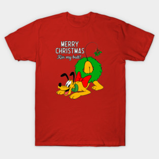 Pluto Christmas: Kiss My Butt! T-Shirt