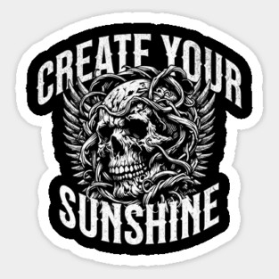 Positive Affirmations Gothic Create Sunshine Positively Goth Sticker