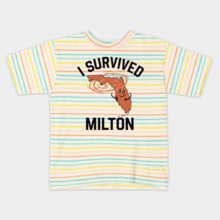 I Survived Milton Kids T-Shirt