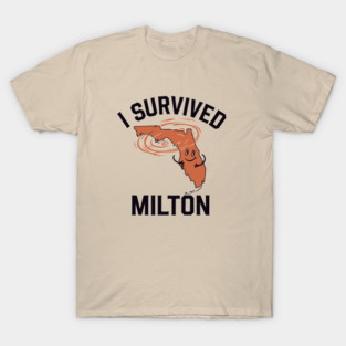 I Survived Milton T-Shirt
