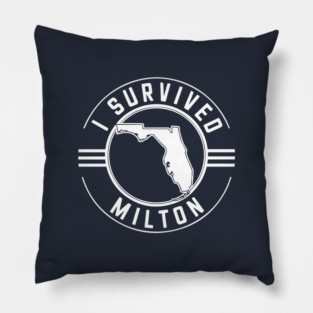 I Survived Milton 2024 Florida Pillow