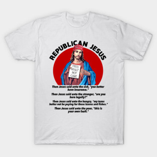 Republican Jesus T-Shirt