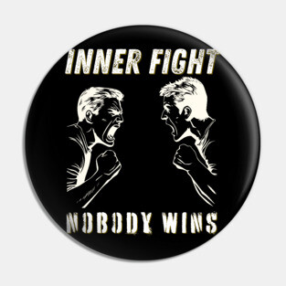 Inner Conflict - Personal Problems - Mental Strength Pin