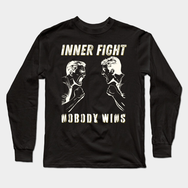 Inner Conflict - Personal Problems - Mental Strength Long Sleeve T-Shirt by TuncGK