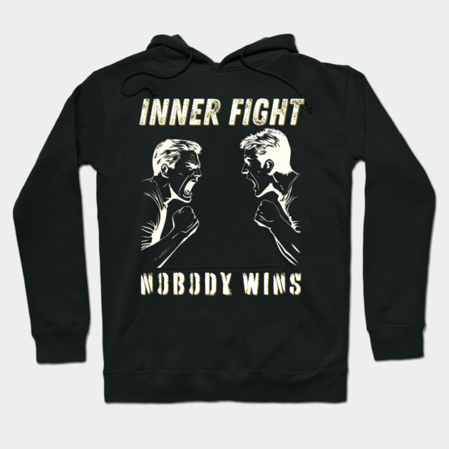 Inner Conflict - Personal Problems - Mental Strength Hoodie by TuncGK