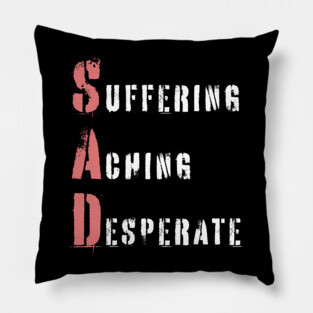 Acrostic Word Play - Sad: Suffering Aching Desperate Pillow