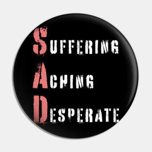 Acrostic Word Play - Sad: Suffering Aching Desperate Pin