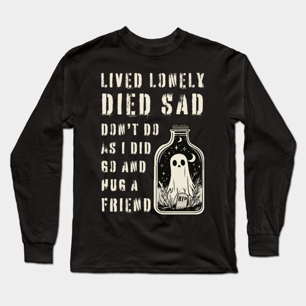 Lonely Ghost Sharing Regrets - Hug a Friend - Halloween Special Long Sleeve T-Shirt by TuncGK