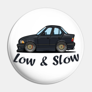 Low&Slow Black Pin