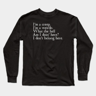 Creep Long Sleeve T-Shirt