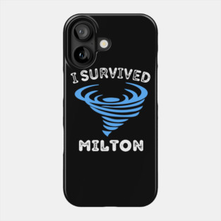 Hurricane Milton - I Survived Phone Case