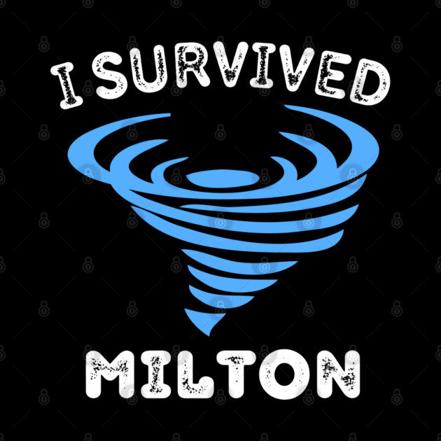 Hurricane Milton - I Survived by MtWoodson
