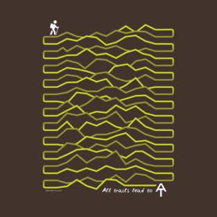 All Trails Lead To T-Shirt