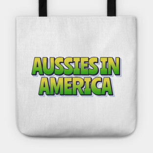 Aussies In America Tote