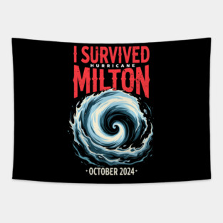 I Survived Hurricane Milton Florida Shirt Tapestry
