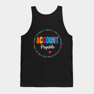 Accounts Payable Expert Humor - Accounting Gift Tank Top