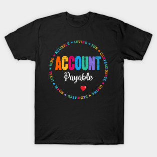 Accounts Payable Expert Humor - Accounting Gift T-Shirt