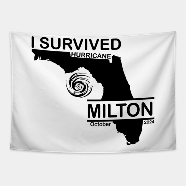 Hurricane Milton Florida Oct 2024  I Survived Hurricane Milton Tapestry by Bousni Studio