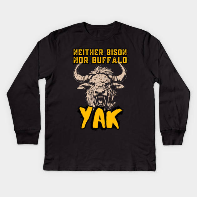 Neither Bison Nor Buffalo - Yak - Grunge Distressed Typography Kids Long Sleeve T-Shirt by TuncGK
