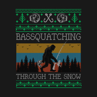 Christmas Sasquatch Bass Fishing Bigfoot Ugly Christmas Sweater T-Shirt