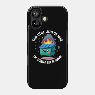 Funny Dumpster Fire Anxiety Humor Mental Health Phone Case