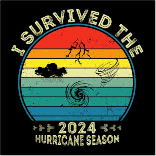 I Survived the 2024 Hurricane Season Retro Vintage - Hurricane Milton Survivor 2024 Florida Posters and Art