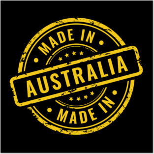 Made In Australia Posters and Art