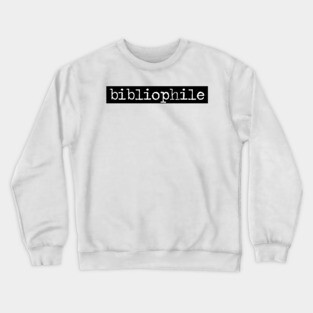 bibliophile Crewneck Sweatshirt