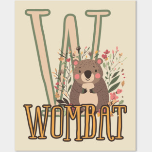 Wombat - Animal Letters - Cute Boho Chic Posters and Art