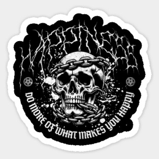 Positive Affirmations Gothic Happiness Do More of What Makes You Happy Positively Goth Sticker