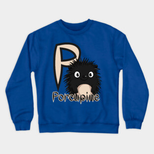 Porcupine - Animal Letters - Cute & Feral Crewneck Sweatshirt