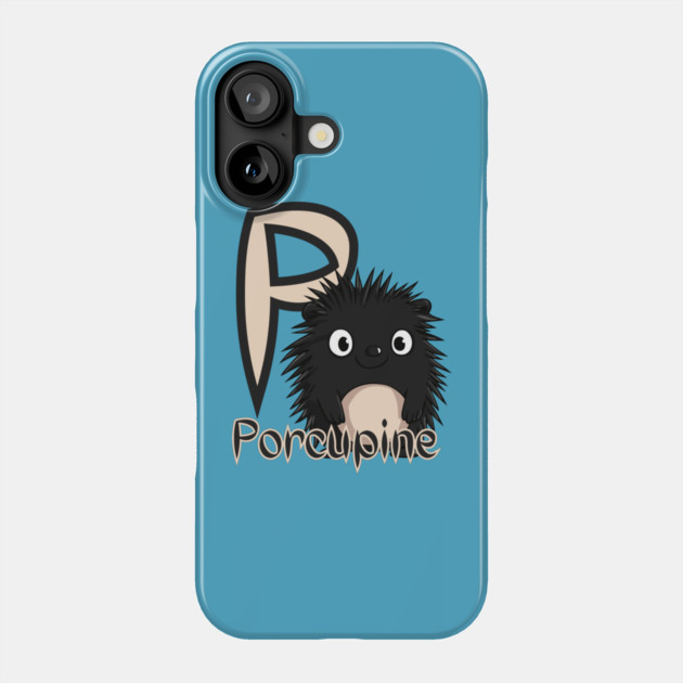 Porcupine - Animal Letters - Cute & Feral Phone Case by TuncGK