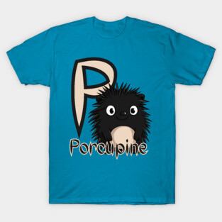 Porcupine - Animal Letters - Cute & Feral T-Shirt