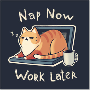 Priorities Nap - Procrastination Cute Cat - Funny Computer Coffee Posters and Art