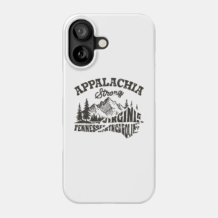 Appalachia Strong, Hurricane Helene, Virginia, Tennessee, North Caroline Phone Case