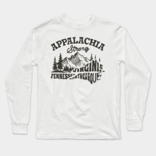 Appalachia Strong, Hurricane Helene, Virginia, Tennessee, North Caroline Long Sleeve T-Shirt