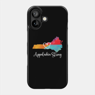 Appalachia Strong - Hurricane Helene Disaster Relief Phone Case