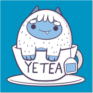 Ye-tea Posters and Art