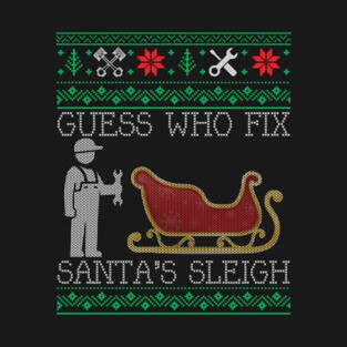 Christmas Auto Mechanic Ugly Christmas Xmas Sweater T-Shirt