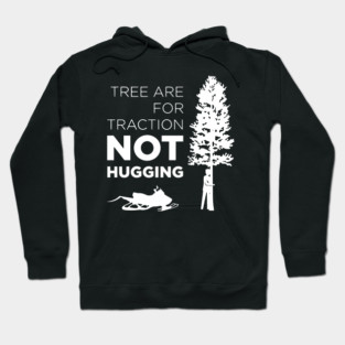 Snowmobile Sled Tree Traction Funny Winter Adventure Hoodie