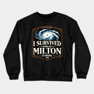 I Survived Hurricane Milton Florida 24 - Eye Voodoo Crewneck Sweatshirt