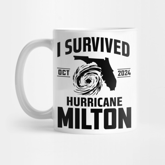 Milton 2024  I Survived Hurricane Milton by Bousni Studio
